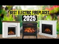 The Best Electric Fireplaces of 2025 Ranked - You Won t Believe