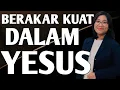 Download Lagu BERAKAR KUAT DI DALAM YESUS - PASTOR MICHELLE MANUHUTU