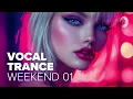 Download Lagu VOCAL TRANCE WEEKEND 01 [FULL ALBUM]