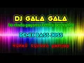 Lagu DJ gala gala gala remix bass gler viral tiktok, backsound youtube library