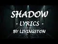 SHADOW -