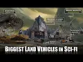 Download Lagu 20 Biggest Land Vehicles in Scifi