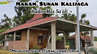 Download MAKAM SUNAN KALIJAGA (RADEN MAS SYAHID) DI DESA MEDALEM - SENORI - TUBAN - JAWA TIMUR MP3
