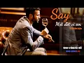 Download Lagu HOT: Say Một Đời Vì Em - (3 Phiên bản đặc biệt) - Nghe là SAY  |SING SONGS AI