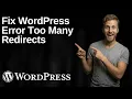 Fix WordPress Error Too Many Redirects 2026 Easy Guide