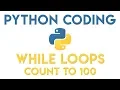 Python Tutorial - While Loop