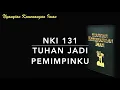 Download Lagu NKI 131 Tuhan Jadi Pemimpinku (He Leadeth Me) - Nyanyian Kemenangan Iman