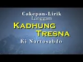 Download Lagu Cakepan Langgam Kadhung Tresna-Ki Nartosabdo