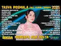 Download Lagu MENGAPA ADA DUSTA - SUARA HATI - LUKA HATI LUKA DIRI - TASYA ROSMALA ADELLA FULL ALBUM TERBARU 2025