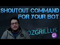 How to set up a Shoutout Command for your bot