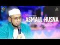 Download Lagu Asmaul Husna Versi Nurul Musthofa | #Live In Nurul Musthofa, 16 Juli 2022