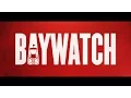 Download Lagu Baywatch Movie Trailer (2017) (FAN MADE)