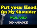 Download Lagu PUT YOUR HEAD ON MY SHOULDER - Paul Anka (HD Karaoke)