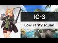 Download Lagu IC-3 - Low-rarity squad | Ideal CIty | Arknights