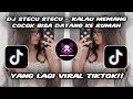Download Lagu DJ STECU STECU - KALAU MEMANG COCOK BISA DATANG KE RUMAH REMIX FULL BASS VIRAL TIKTOK TERBARU 2025‼️
