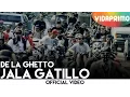 De La Ghetto - Jala Gatillo