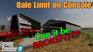 Bale Limit on Console Can You Break it how to break the bale limit on console on FS22