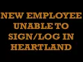 HOW TO FIX NEW EMPLOYEE CAN T OR IS UNABLE TO LOG IN TO THE POS TERMINAL - HEARTLAND RESTAURANT POS