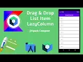 How to implement Drag and Drop List Item in Jetpack Compose Android Kotlin Make it Easy