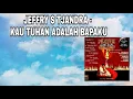 Download Lagu JEFFRY S TJANDRA - KAU TUHAN ADALAH BAPAKU (ALBUM PRAYER \u0026 WORSHIP WITH KIDS 2)