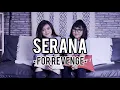 Lagu Serana-For Revenge | Cover Dwitanty(Lirik)