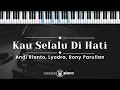 Download Lagu Kau Selalu Di Hati - Lyodra, Rony Parulian, Andi Rianto (KARAOKE PIANO)