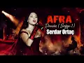 Afra - Dansoz Saygi 1 Serdar Ortac ISTANBUL FESTIVALI
