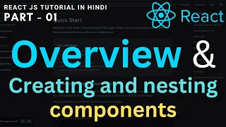 React JS Tutorial for Beginners in Hindi Overview and Creating and Nesting component - 01