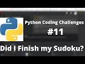 Python Coding Challenge Did I Finish My Sodoku