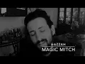 Magic Mitch - Hazzah (original song)