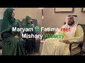 Download Lagu ✨⭐Beloved Sheikh Mishary Alafasy | An unforgettable meeting with Maryam Masud and Fatima Masud 💕
