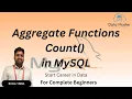 25 1 Aggregate Functions Count in MySQL Introduction to MySQL