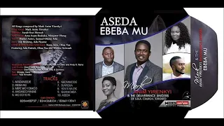 mark anim yirenkyi aseda official audio