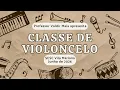 Violoncelos Turma A - Encerramento de Semestre Sesc Vila Mariana