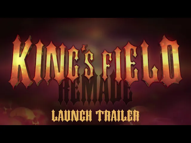 KINGS FIELD II REMADE / Launch Trailer