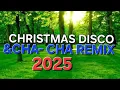 Download Lagu CHRISTMAS DISCO \u0026 CHA CHA REMIX 2025 #trending 