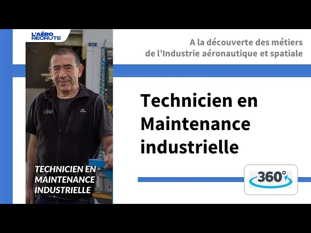 Technicien en maintenance industrielle dans l'industrie aéronautique et spatiale