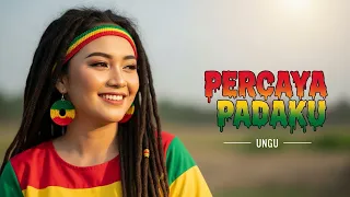 percaya padaku ungu cover reggae by kelor music ai