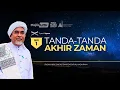 Lagu Siri 1 : Tanda tanda Akhir Zaman - Syeikh Abu Zaki As Sanggafuri Al Hadhrami #fypyoutube #malaysia