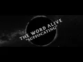 Download Lagu The Word Alive - Suffocating
