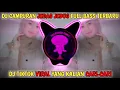 Download Lagu DJ CAMPURAN TIKTOK VIRAL TERBARU 2022 JEDAG JEDUG FULL BASS | DJ VIRAL YANG KALIAN CARI