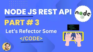 Node Js Rest API Part 3 Let s Refactor some Code