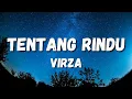 Download Lagu Virza - Tentang Rindu (Lyrics)