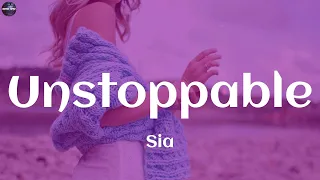 Download Sia - Unstoppable (Lyrics) MP3