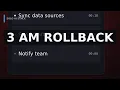 Why The 3 AM Deployment Rollback Script Is Easier Than You Think