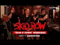 Download Lagu SKID ROW - Tear It Down: Behind the Album Webisodes - Part 5