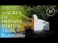 1 2M Tour Topanga Canyon 17 ACRES with miles of PRIVATE HIKING TRAILS