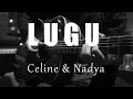 Download Lagu Lugu - Celine \u0026 Nadya ( Acoustic Karaoke )
