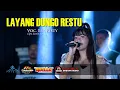 Download Lagu ESA RISTY || LAYANG DUNGO RESTU - LDR (Official Music Video) OM ADELLA Ft DHEHAN AUDIO Terbaru 2021