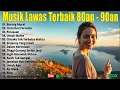 Download Lagu Lagu Pop Tembang Kenangan Indonesia Terhits \u0026 Terlaris Pada Masanya - Lagu Nostalgia Enak Didengar MP3